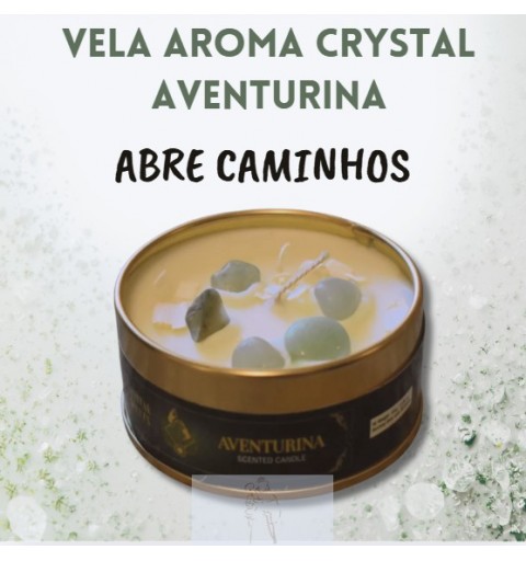 Vela Aroma Crystal Aventurina-  Abre Caminhos